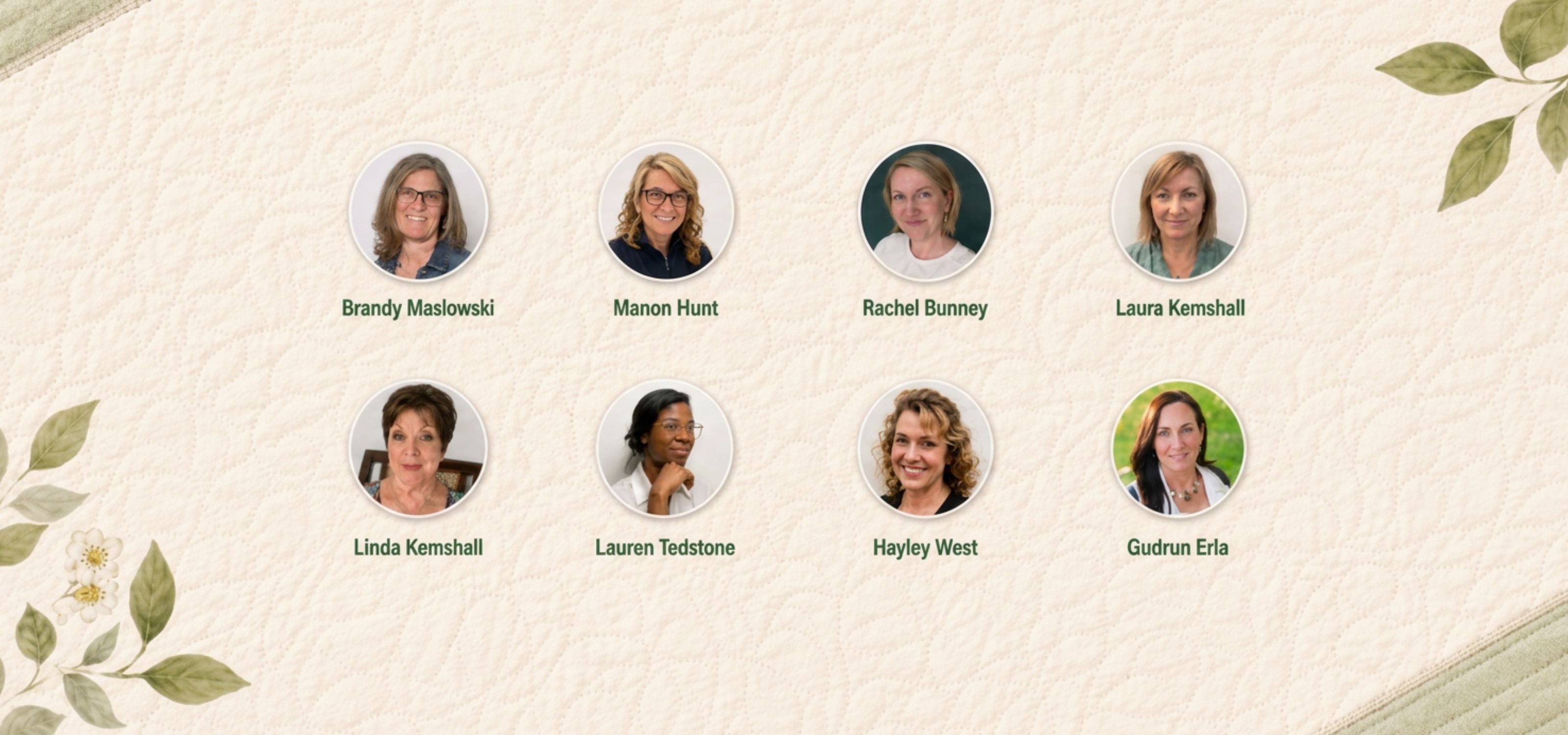 Eight quilting and sewing experts shown in circular portraits with their names beneath, set against a cream quilted background with soft green botanical accents.