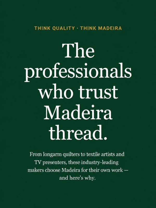 Madeira testimonial banner featuring the headline ‘The professionals who trust Madeira thread’ with a message about longarm quilters, textile artists, and TV presenters choosing Madeira.